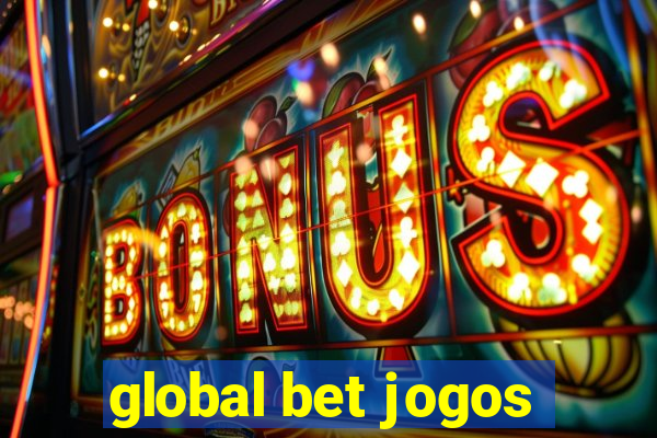 global bet jogos